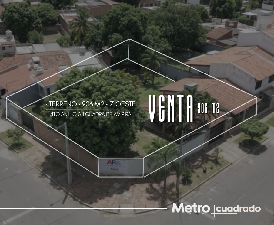 TERRENO ZONA OESTE 906M2